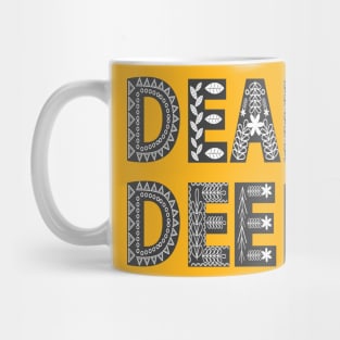 Dear Deer. Scandinavian Style Lettering. Fashion Quote Mug